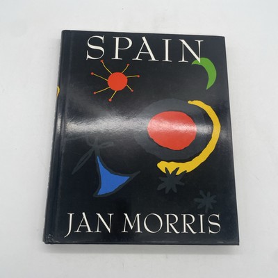 MORRIS, JAN (1926-2020) Spain 1988 First Edition HB/DJ