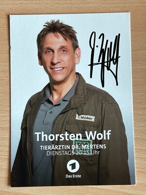 Thorsten Wolf - Tierärztin Dr. Mertens - Autogrammkarte orig. signiert - #S16329