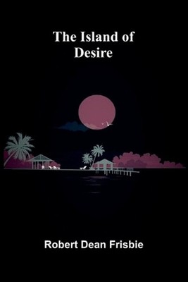 Psyche by Robert Dean Frisbie Paperback Book