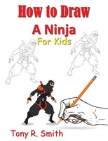 Ninja Zeichnen Anleitung FüR Kinder, Schritt-FüR-Schritt, Malbuch, Zeichenbuch