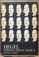 Hegel - Scienza della logica - Laterza - 1968