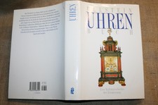 Sammlerbuch Uhren Zeit Zeitmessung Uhrmacher Geschichte der Zeit 1994