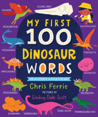 My First 100 Dinosaur Words (My First STEAM Words) - Board book - VERY GOOD
