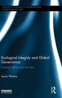 Ecological Integrity And Global Governance | Science, Ethics And The Law | Buch