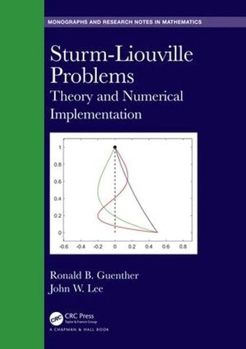Sturm-Liouville Problems: Theory and Numerical Implementation by Ronald B. Guent - Picture 1 of 1