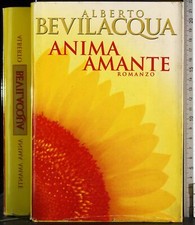 ANIMA AMANTE. ALBERTO BEVILACQUA. CDE.