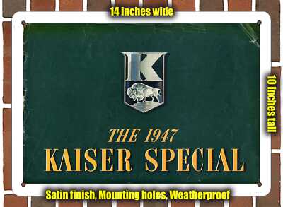 METAL SIGN - 1947 Kaiser Special