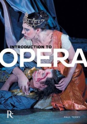 Introduction To Opera by Terry, Paul Book Book The Fast Free Shipping ...