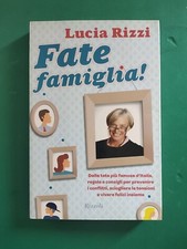 FATE famiglia! di LUCIA RIZZI - RIZZOLI 2011