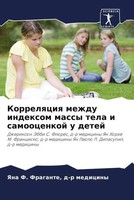 D-R Mediciny Fragante | Korrelqciq Mezhdu Indexom Massy Tela I Samoocenkoj U...