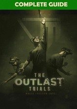 The Outlast Trials Complete Guide: Tips, Tricks, Strategies, Cheats, Hints and M