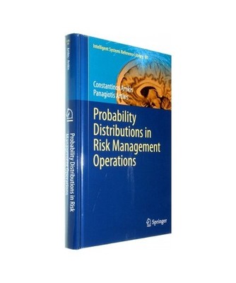 Probability Distributions in Risk Management Operations, Artikis, Constantinos