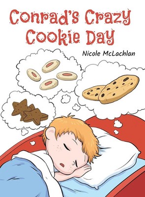 Nicole McLachlan | Conrad's Crazy Cookie Day | Buch | Englisch (2018) | Gebunden