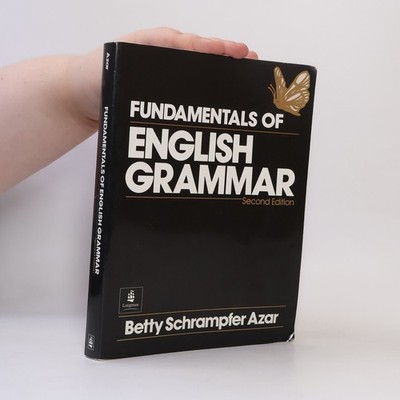 Fundamentals of English grammar  |  Betty Schrampfer Azar