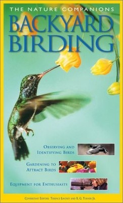The Nature Companions Backyard Birding (Nature Companion Series) by Terence Lin