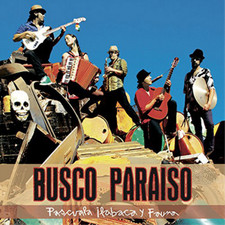 Pascuala Ilabaca & Fauna Busco Paraiso (CD) Album (Importación USA)
