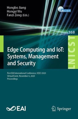 Hongbo Jiang (u. a.) | Edge Computing and IoT: Systems, Management and Security