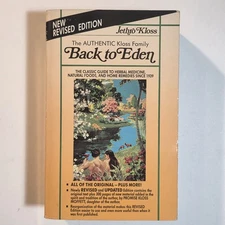 Back to Eden Revised Edition Jethro Kloss 1988 Guide To Herbal Holistic Healing