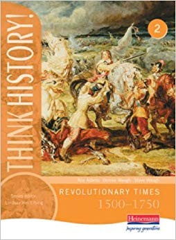 Grand Central Publis - Think History  Revolutionary Times 1500-1750 Co - B888z