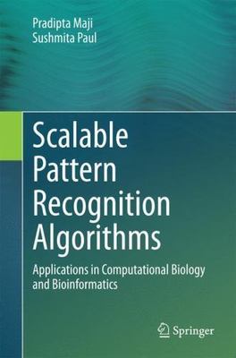 Scalable Pattern Recognition Algorithms : Applications in Computational Biolo...