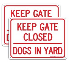 2 pack Keep Gate Closed Dogs in Yard Sign 10 x 7 Inches rectangle 040 Rust Fr...