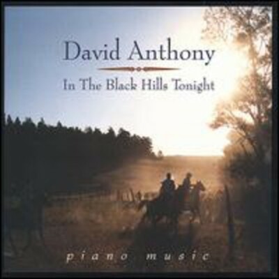 In the Black Hills Tonight- David Anthony (CD, 2005) Good