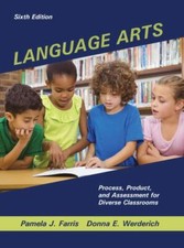 Language Arts: Process, Product, and Assessment for Diverse Classrooms, Sixth E