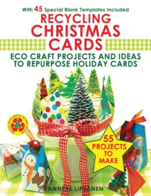 Lipsanen - Recycling Christmas Cards  Eco Craft Projects and Ideas to  - X555z