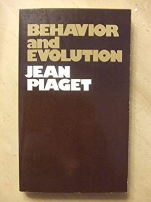 Behavior and Evolution Paperback Jean Piaget