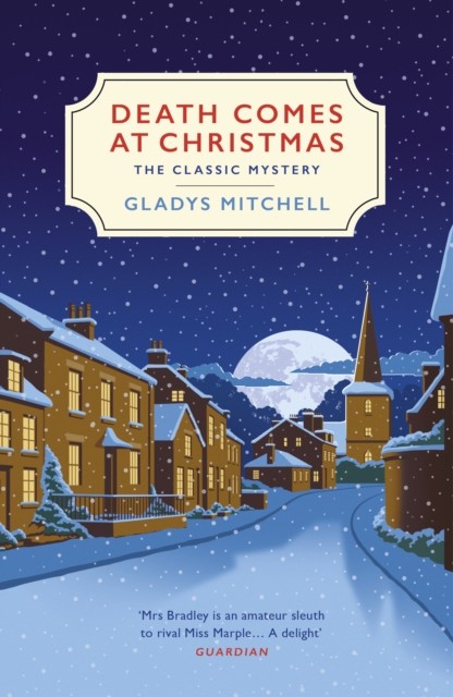 Death Comes at Christmas by Gladys Mitchell (Paperback Book)