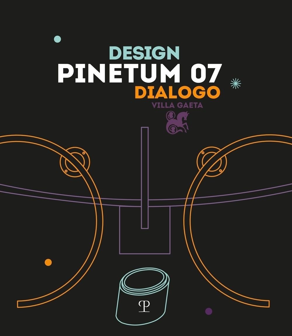 Libri Pinetum 07. Design Dialogo. Ediz. Illustrata