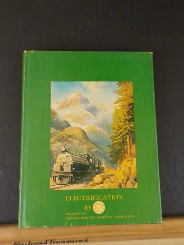 Electrification By GE General Electric CERA Bulletin #116 w Dust Jacket 1976