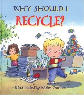 Why Should I Recycle?: Environmental Picture B- 0764131559, paperback, Jen Green