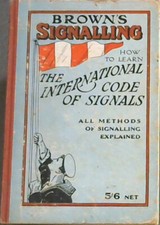 Brown's Signalling, How To Learn International Code of Visual and Sound Signal..