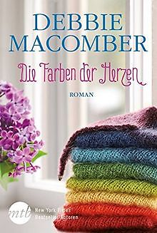Die Farben der Herzen von Macomber, Debbie | Buch | Zustand gut