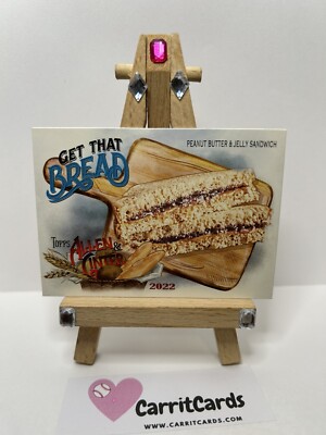 GET THAT BREAD 2022 Topps Allen & Ginter #GTB-4 Peanut Butter & Jelly Sandwich