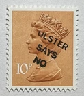 Ireland ULSTER SAYS NO Irish Political EIRE Slogan Overprint 10p British Stamp
