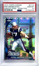 2010 Topps Chrome Rob Gronkowski XFractor Rookie PSA 10 RC Patriots X-fractor