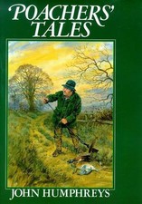 Poachers' Tales, Humphreys, John
