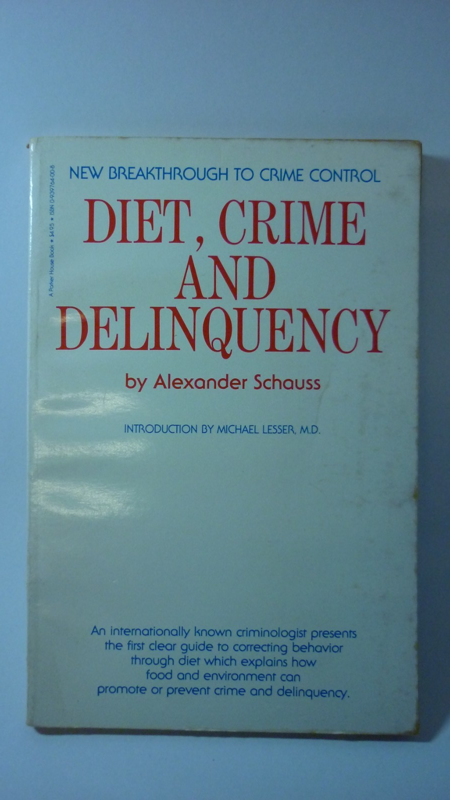 Diet Crime and Delinquency