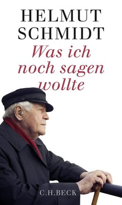 Was ich noch sagen wollte Helmut Schmidt Buch 239 S. Deutsch 2026 C.H. Beck