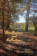 Lois Baldwin Devoe Recollections and Reflections (Paperback)