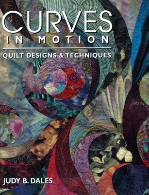 Curves In Motion  Quilt Designs & Techniques - Print On Dema...