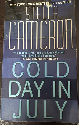 Cold Day in July by Stella Cameron (Paperback) Romantic Suspense Novel
