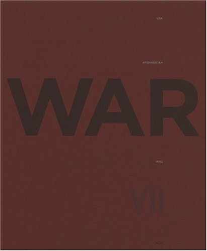 War: USA.Afghanistan.Iraq - Hardcover, by VII; James Nachtwey; - Acceptable j
