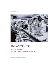 In ascolto mappe sonore per la storia della musica, Russo, Paolo