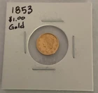 1853-P $1 LIBERTY HEAD GOLD COIN