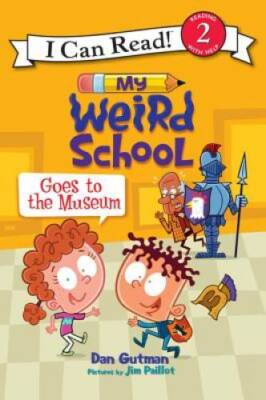 My Weird School Goes to the Museum (I Can Read Level 2) - Paperback - GOOD