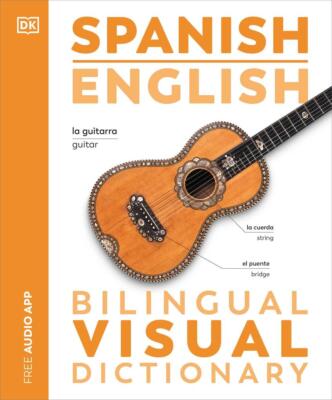 Spanish English Bilingual Visual Dictionary | englisch
