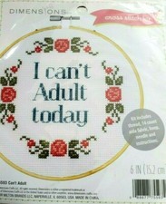 Dimensions Cross Stitch Kit Hoop 6" Can t Adult Today Floral
